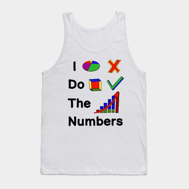 "I Do The Numbers" Office Workplace Meme Kevin Holly Funny Shirt Mug Graphic Tank Top by blueversion